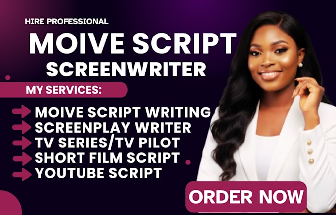 do movie script writing, youtube script writing, script rewriting and editing