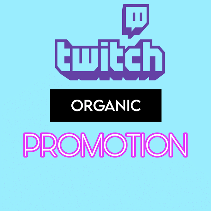 do twitch promotion to get your twitch channel affiliated