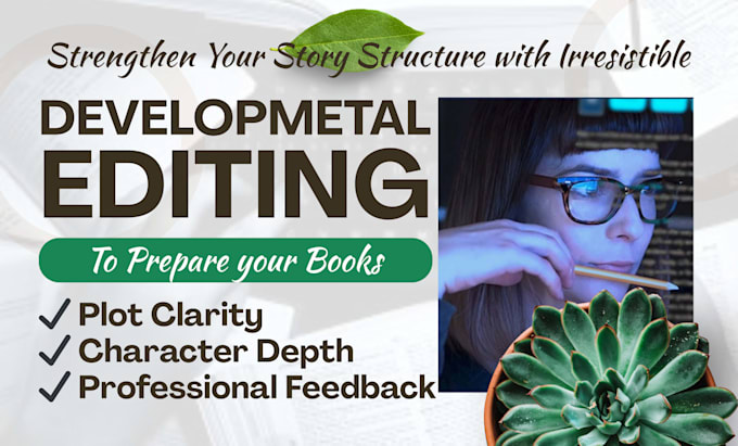 analyze your novel plot pacing and character arcs with developmental editing