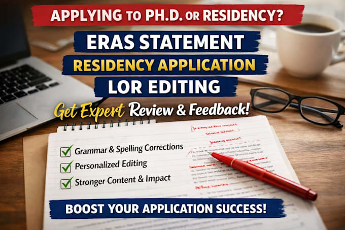 review your eras statement residency application lor editing for phd