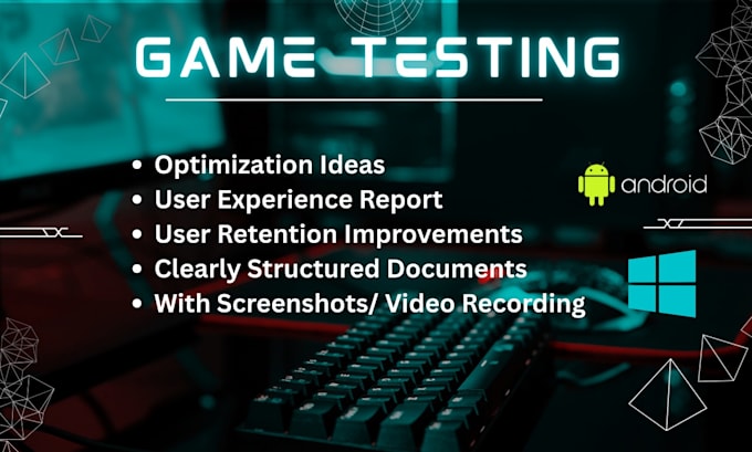game QA testing, bug report, UX UI testing and game feedback