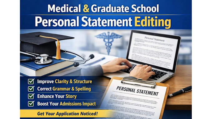 edit your medical school application and graduate school personal statement