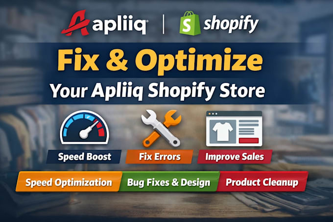 fix and optimize your apliiq shopify store for better performance