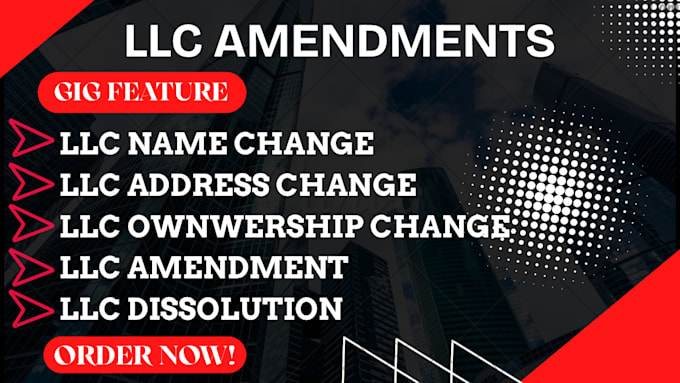 do llc dissolution, llc name change, llc ownership transfer, llc address change