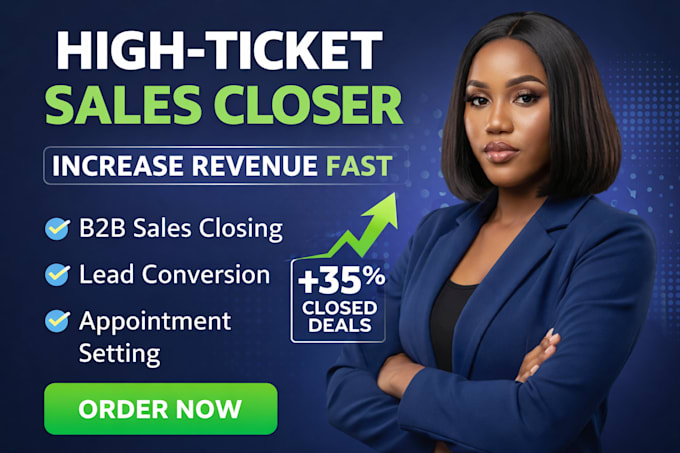 be your expert sales closer for high ticket b2b sales