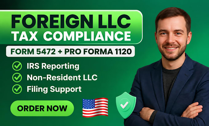 prepare and efile irs form 5472 and pro forma 1120 for foreign owned llc