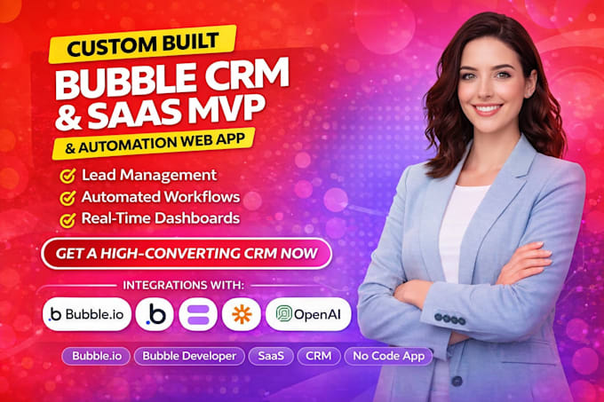 build custom bubble CRM, saas mvp, automation web app as bubble io developer