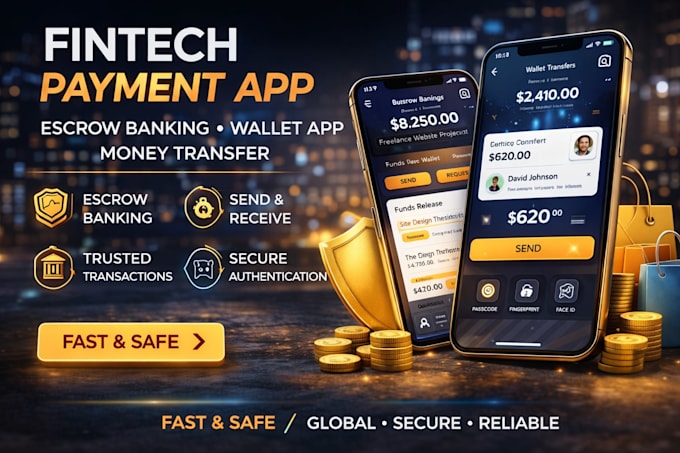 develop fintech payment app, escrow banking app, wallet app, money transfer app