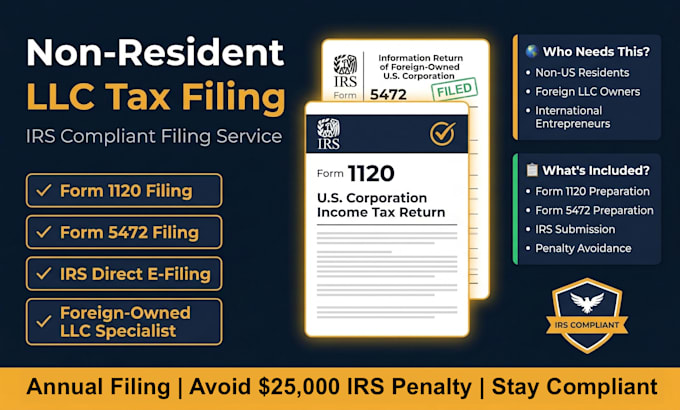prepare tax return 1120, 5472 and 1040nr for non US resident llc