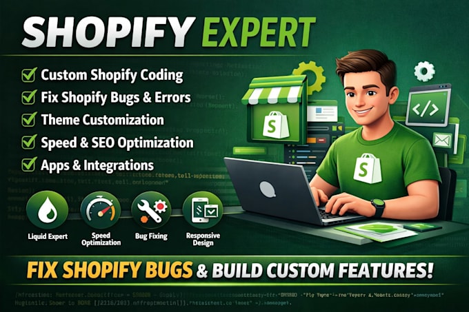fix shopify bugs customize shopify theme and do custom shopify coding expert
