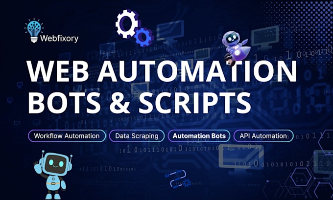 build web automation bots, scripts, scraping bots, workflow automation tools