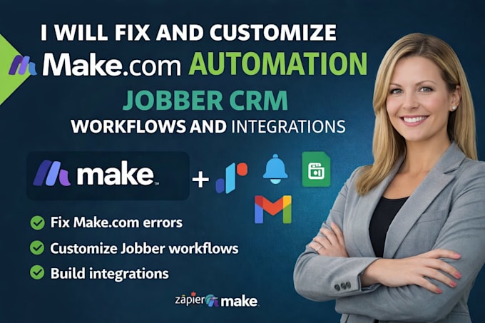 fix and customize make com automation, jobber CRM workflows and integration
