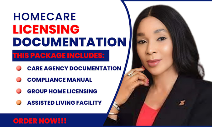 provide home care agency setup, licensing, documentation and compliance support