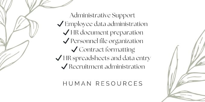provide professional HR administration and HR support