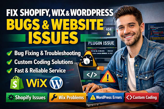 shopify wix wordpress bug fix maintain shopify wix wordpress issue custom coding