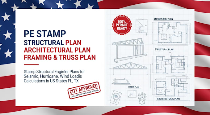 pe stamp structural plan for seismic, hurricane, wind load calculation in fl, tx