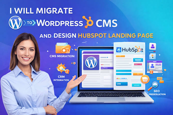 migrate wordpress website to hubspot cms and design hubspot landing page