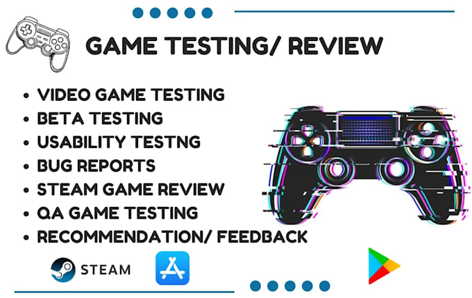 test your mobile game give honest feedback, report bugs