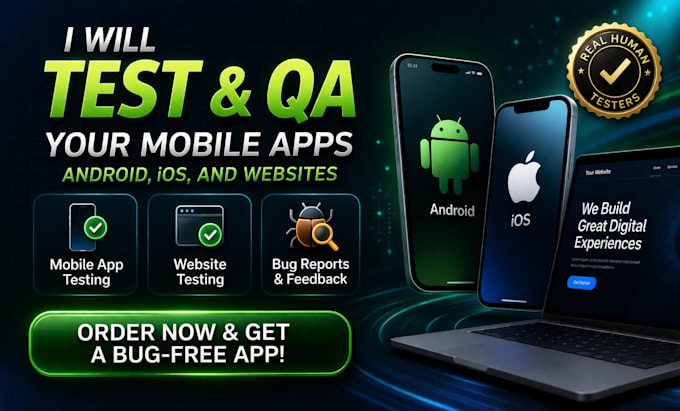 test and QA your mobile apps android, IOS, and websites