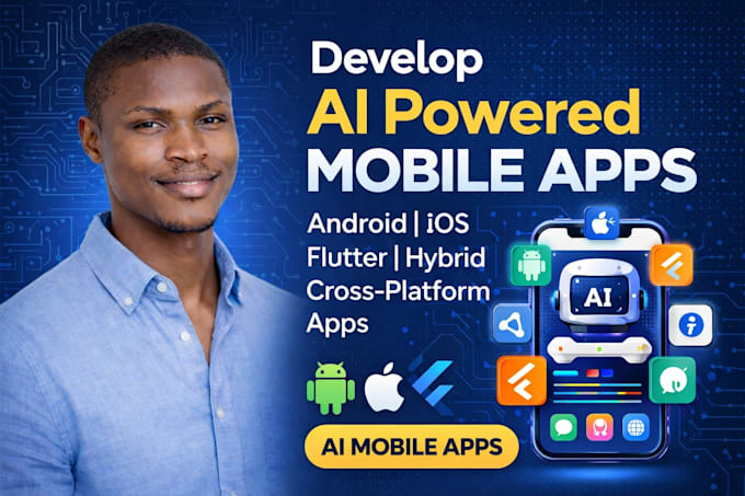 develop ai powered mobile app android ios flutter hybrid cross platform app
