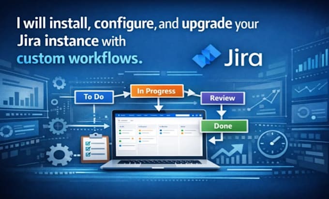 install configure and upgrade your jira instance with custom workflows