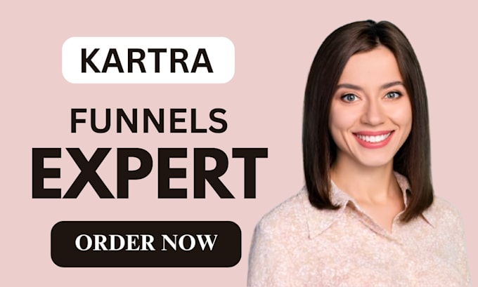 build and optimize high converting kartra funnels, automations, and memberships