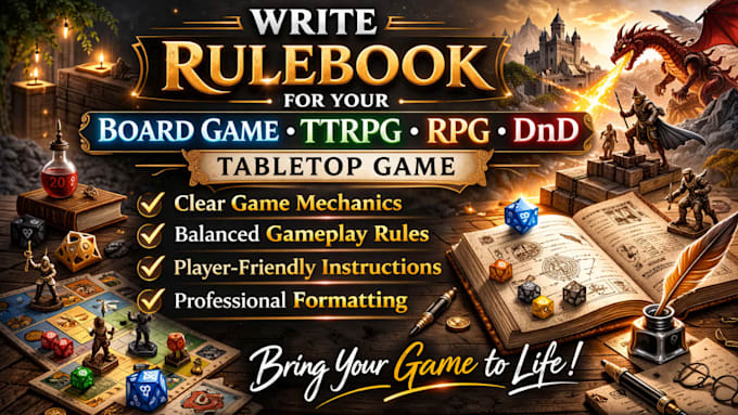 write rulebook for your board game, ttrpg, rpg, or dnd tabletop game
