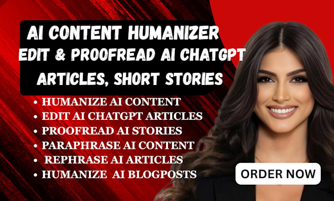 edit, proofread, humanize ai content article ai rewriting, ai chatgpt humanize