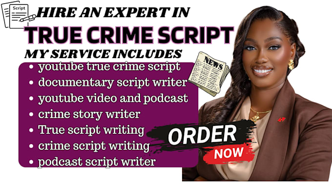 write engaging true crime scripts for youtube, podcasts, and documentaries