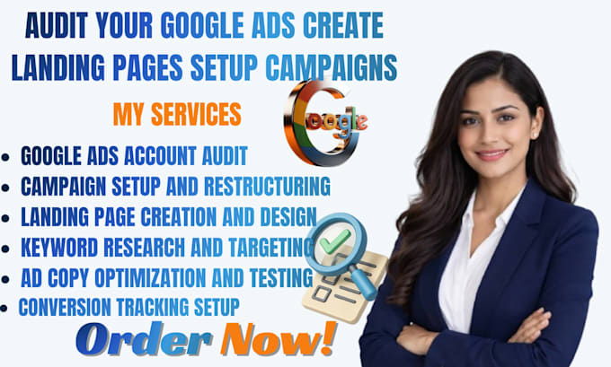 audit your google ads create landing pages setup campaigns