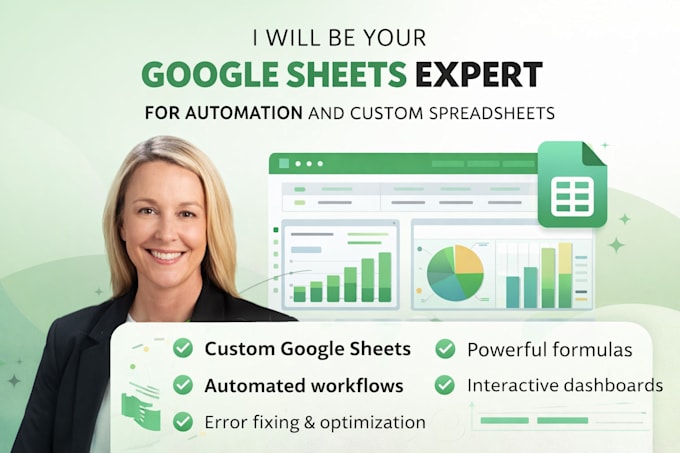 be your google sheets expert for automation and custom spreadsheets