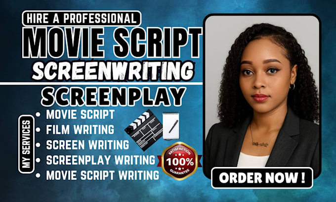 write a professional movie script, screenplay, film script, and edit your script