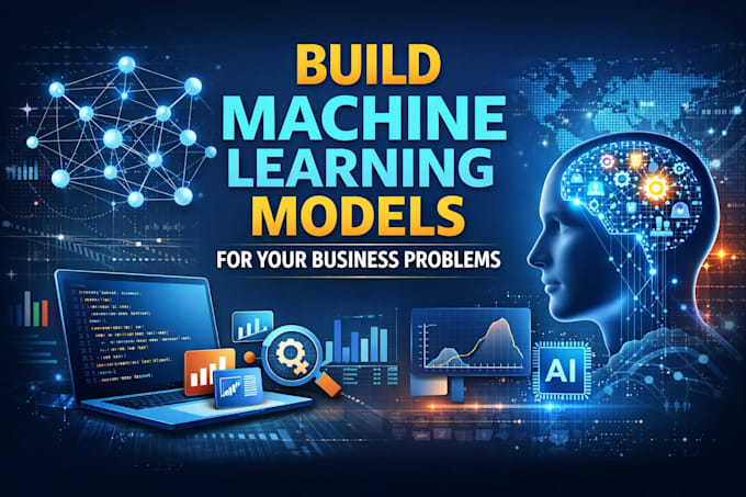 build machine learning models for your business problems