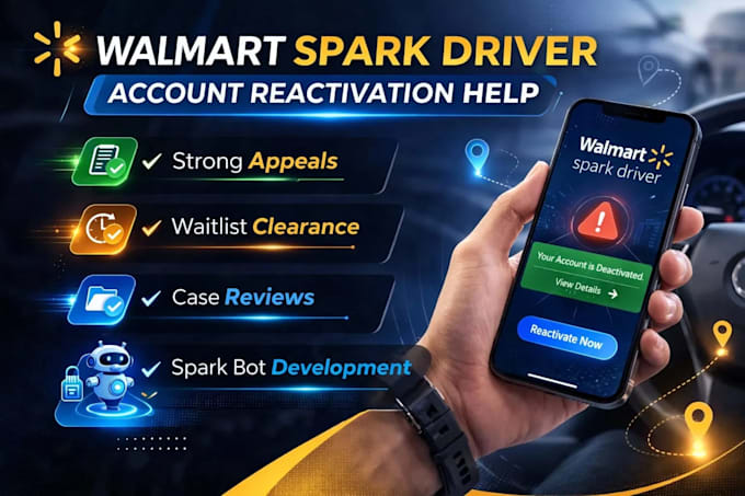 reactivate walmart spark driver account with appeal spark driver bot shift bot