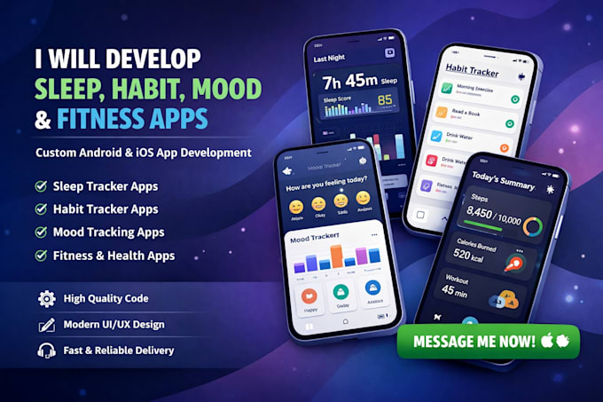 develop sleep tracker app, habit tracker app, mood tracking app, fitness app