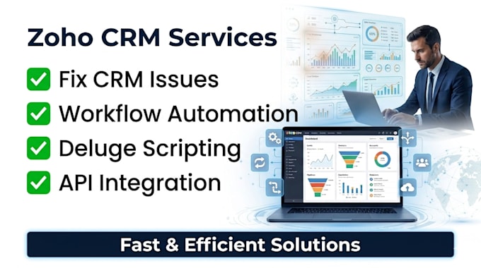 fix zoho CRM issues, automation,workflows and deluge scripts