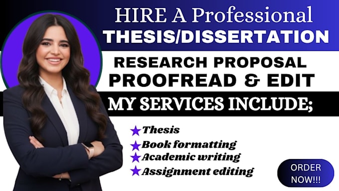 professionally proofread and edit your thesis, dissertation or research proposal