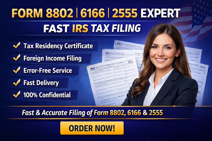 file form 8802, 6166 and 2555 US tax forms accurately