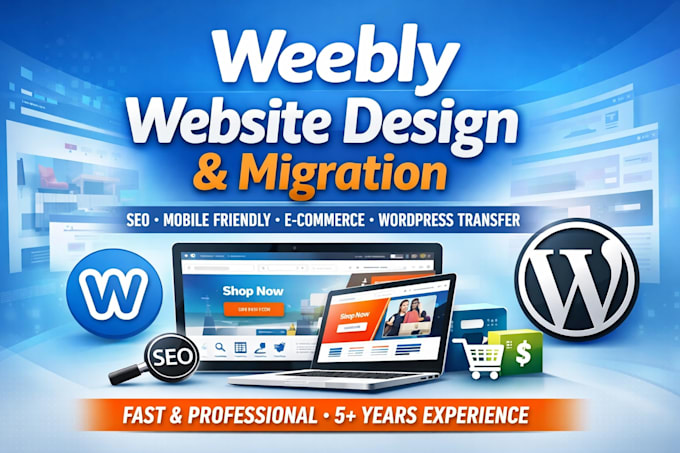 design or redesign weebly website or store and migrate any cms to wordpress
