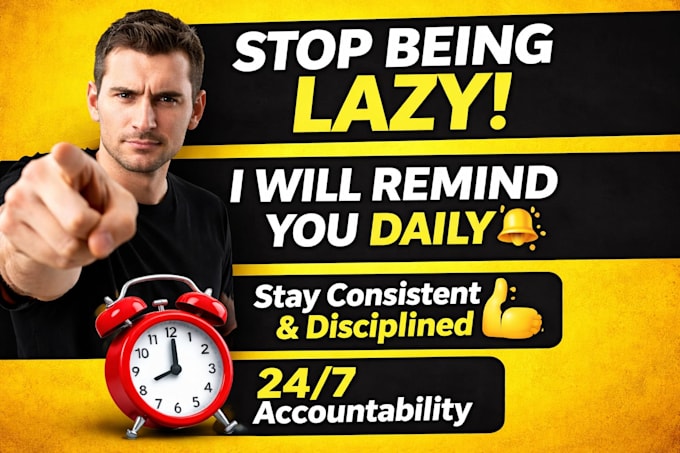 be your accountability partner and send daily reminders