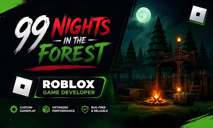 create 99 nights in the forest, roblox game developer, roblox developer