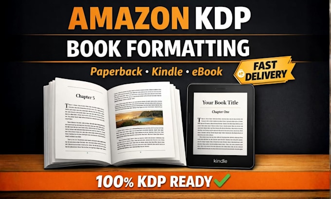 do amazon KDP book formatting, paperback formatting, and kindle book formatting