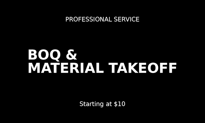 do accurate quantity takeoff and boq for construction projects