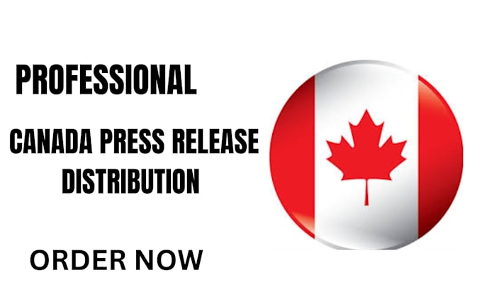 write and distribute canada press release to top canadian media outlets