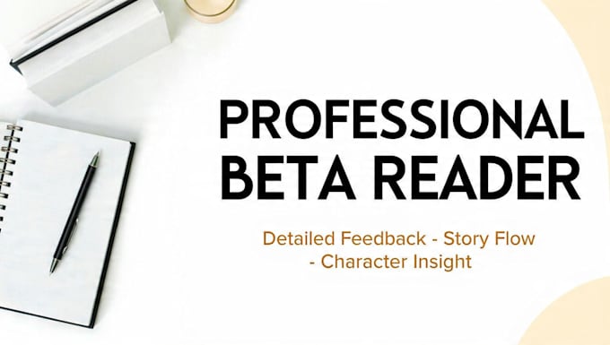 provide an insightful beta read and detailed reader report