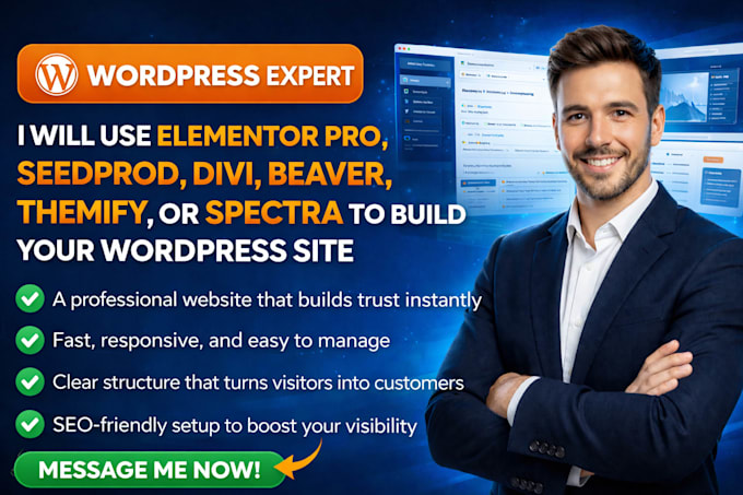elementor pro, seedprod, divi, beaver, themify, spectra to build wordpress site