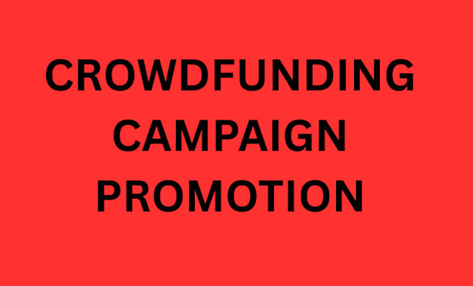 do crowdfunding campaign promotion