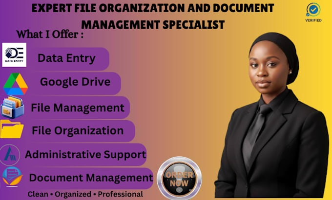 organize and do file organization, document management and admin support