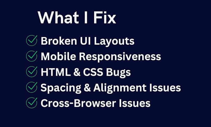 fix HTML CSS bugs, responsive issues and layout problems