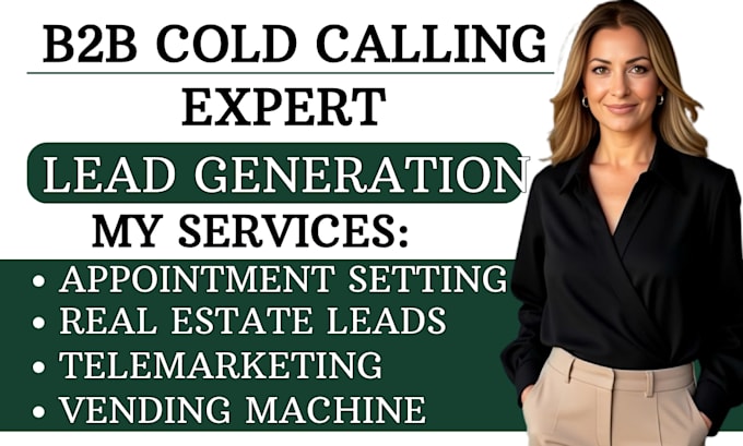 do b2b real estate cold calling, lead generation and appointment settings
